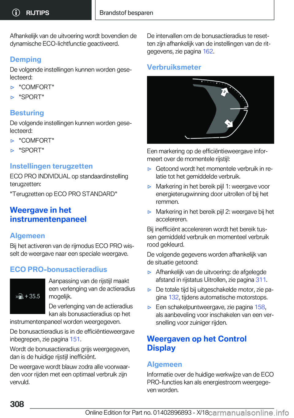 BMW 8 SERIES COUPE 2019  Instructieboekjes (in Dutch) �A�f�h�a�n�k�e�l�i�j�k��v�a�n��d�e��u�i�t�v�o�e�r�i�n�g��w�o�r�d�t��b�o�v�e�n�d�i�e�n��d�e�d�y�n�a�m�i�s�c�h�e��E�C�O�-�l�i�c�h�t�f�u�n�c�t�i�e��g�e�a�c�t�i�v�e�e�r�d�.
�D�e�m�p�i�n�g
�D�e��v
