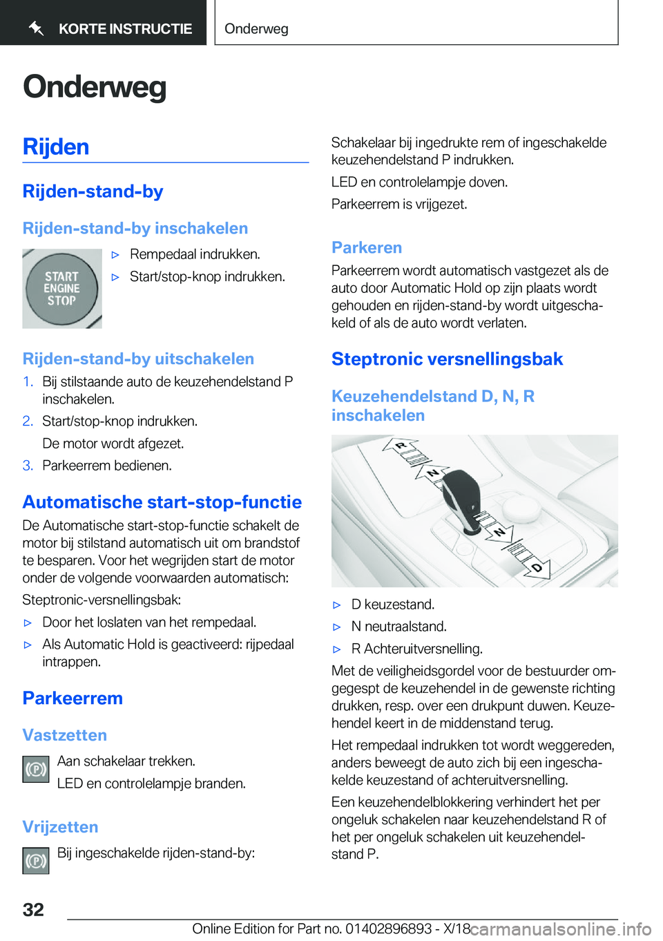 BMW 8 SERIES COUPE 2019  Instructieboekjes (in Dutch) �O�n�d�e�r�w�e�g�R�i�j�d�e�n
�R�i�j�d�e�n�-�s�t�a�n�d�-�b�y
�R�i�j�d�e�n�-�s�t�a�n�d�-�b�y��i�n�s�c�h�a�k�e�l�e�n
'x�R�e�m�p�e�d�a�a�l��i�n�d�r�u�k�k�e�n�.'x�S�t�a�r�t�/�s�t�o�p�-�k�n�o�p��