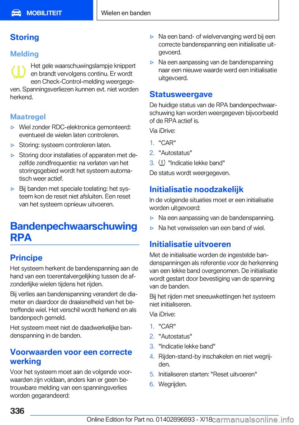 BMW 8 SERIES COUPE 2019  Instructieboekjes (in Dutch) �S�t�o�r�i�n�g
�M�e�l�d�i�n�g �H�e�t��g�e�l�e��w�a�a�r�s�c�h�u�w�i�n�g�s�l�a�m�p�j�e��k�n�i�p�p�e�r�t
�e�n��b�r�a�n�d�t��v�e�r�v�o�l�g�e�n�s��c�o�n�t�i�n�u�.��E�r��w�o�r�d�t �e�e�n��C�h�e�c�k