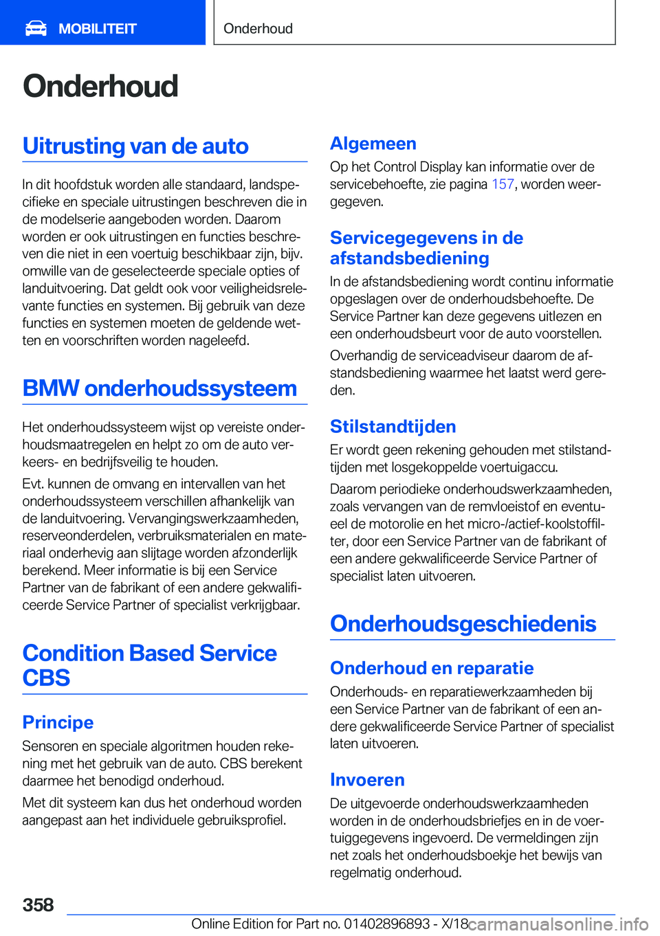 BMW 8 SERIES COUPE 2019  Instructieboekjes (in Dutch) �O�n�d�e�r�h�o�u�d�U�i�t�r�u�s�t�i�n�g��v�a�n��d�e��a�u�t�o
�I�n��d�i�t��h�o�o�f�d�s�t�u�k��w�o�r�d�e�n��a�l�l�e��s�t�a�n�d�a�a�r�d�,��l�a�n�d�s�p�ej�c�i�f�i�e�k�e��e�n��s�p�e�c�i�a�l�e��