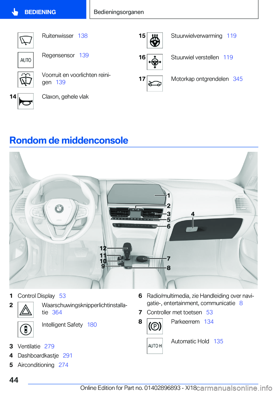 BMW 8 SERIES COUPE 2019  Instructieboekjes (in Dutch) �R�u�i�t�e�n�w�i�s�s�e�r\_�1�3�8�R�e�g�e�n�s�e�n�s�o�r\_ �1�3�9�V�o�o�r�r�u�i�t��e�n��v�o�o�r�l�i�c�h�t�e�n��r�e�i�n�ij
�g�e�n\_ �1�3�9�1�4�C�l�a�x�o�n�,��g�e�h�e�l�e��v�l�a�k�1�5�S�t�u�u�