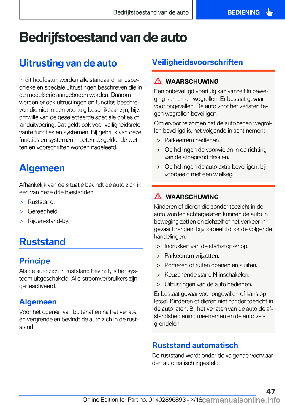 BMW 8 SERIES COUPE 2019  Instructieboekjes (in Dutch) �B�e�d�r�i�j�f�s�t�o�e�s�t�a�n�d��v�a�n��d�e��a�u�t�o�U�i�t�r�u�s�t�i�n�g��v�a�n��d�e��a�u�t�o
�I�n��d�i�t��h�o�o�f�d�s�t�u�k��w�o�r�d�e�n��a�l�l�e��s�t�a�n�d�a�a�r�d�,��l�a�n�d�s�p�ej�c�