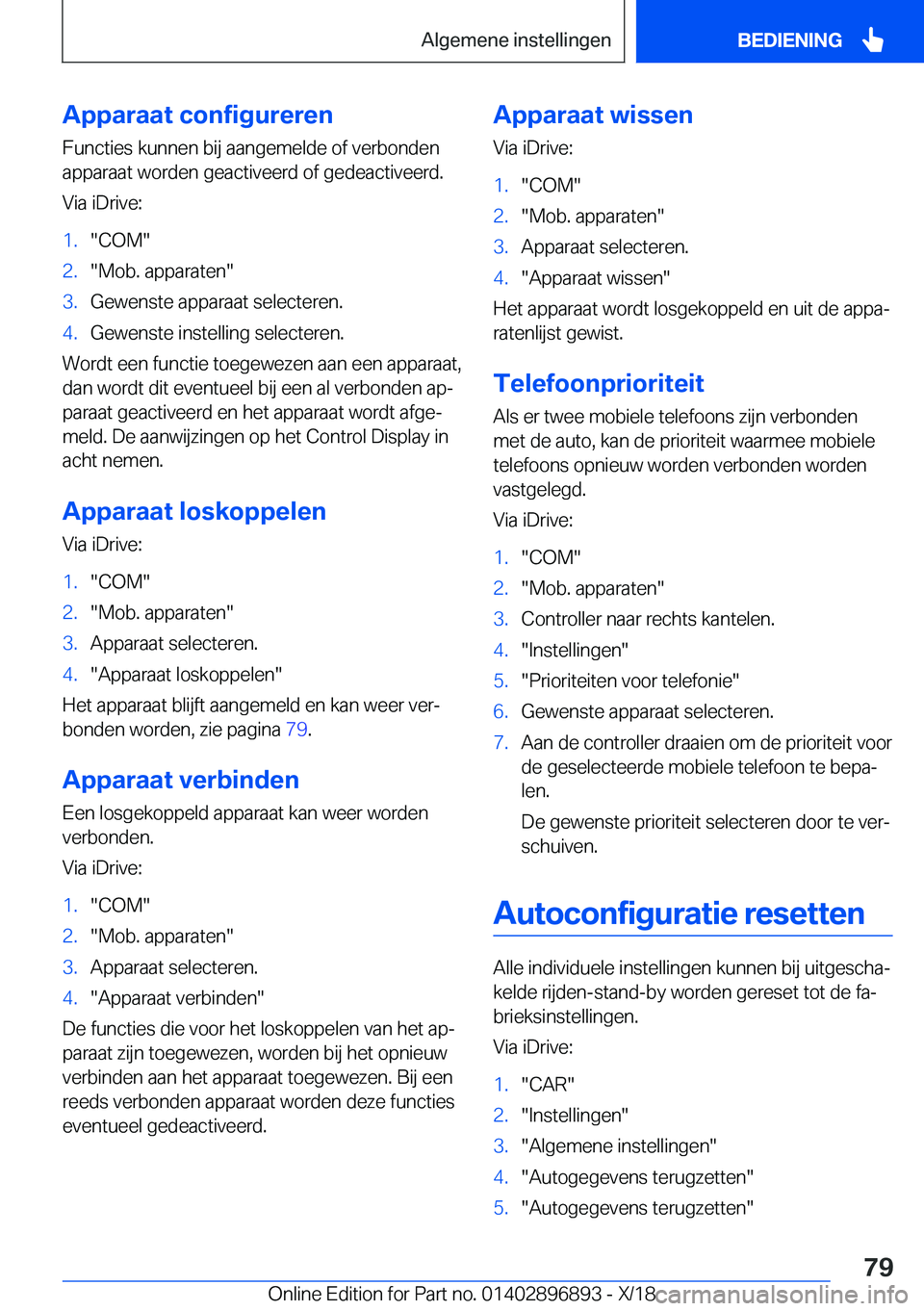 BMW 8 SERIES COUPE 2019  Instructieboekjes (in Dutch) �A�p�p�a�r�a�a�t��c�o�n�f�i�g�u�r�e�r�e�n�F�u�n�c�t�i�e�s��k�u�n�n�e�n��b�i�j��a�a�n�g�e�m�e�l�d�e��o�f��v�e�r�b�o�n�d�e�n
�a�p�p�a�r�a�a�t��w�o�r�d�e�n��g�e�a�c�t�i�v�e�e�r�d��o�f��g�e�d�e�