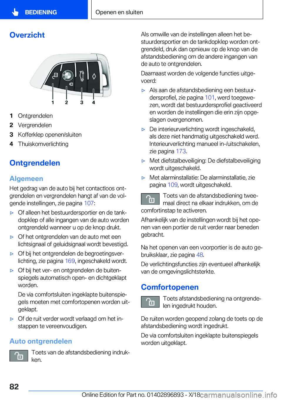 BMW 8 SERIES COUPE 2019  Instructieboekjes (in Dutch) �O�v�e�r�z�i�c�h�t�1�O�n�t�g�r�e�n�d�e�l�e�n�2�V�e�r�g�r�e�n�d�e�l�e�n�3�K�o�f�f�e�r�k�l�e�p��o�p�e�n�e�n�/�s�l�u�i�t�e�n�4�T�h�u�i�s�k�o�m�v�e�r�l�i�c�h�t�i�n�g
�O�n�t�g�r�e�n�d�e�l�e�n
�A�l�g�e�m�e