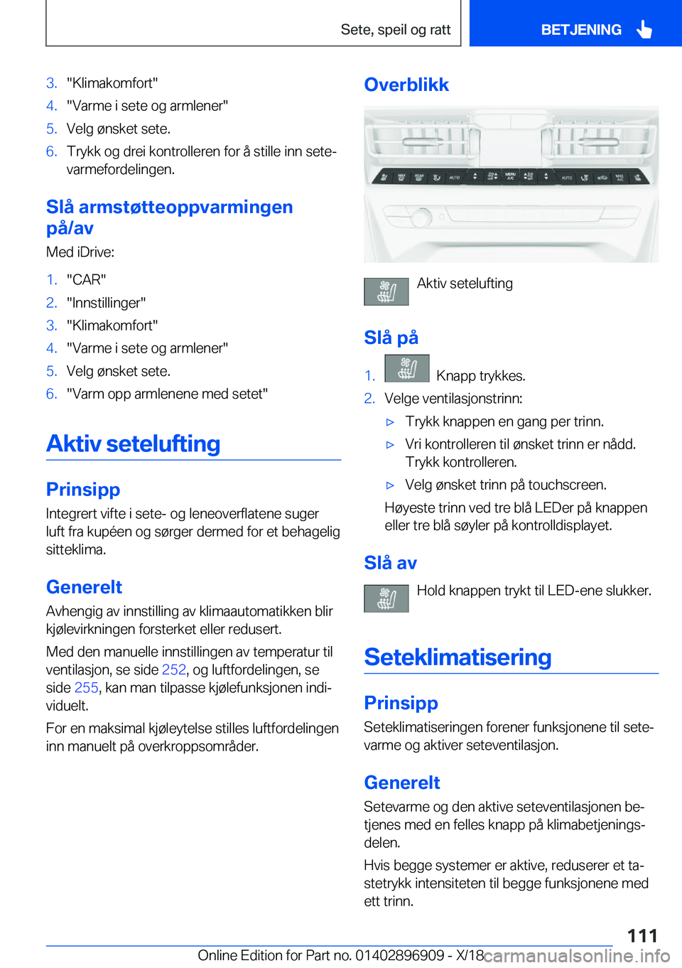 BMW 8 SERIES COUPE 2019  InstruksjonsbØker (in Norwegian) �3�.��K�l�i�m�a�k�o�m�f�o�r�t��4�.��V�a�r�m�e��i��s�e�t�e��o�g��a�r�m�l�e�n�e�r��5�.�V�e�l�g��