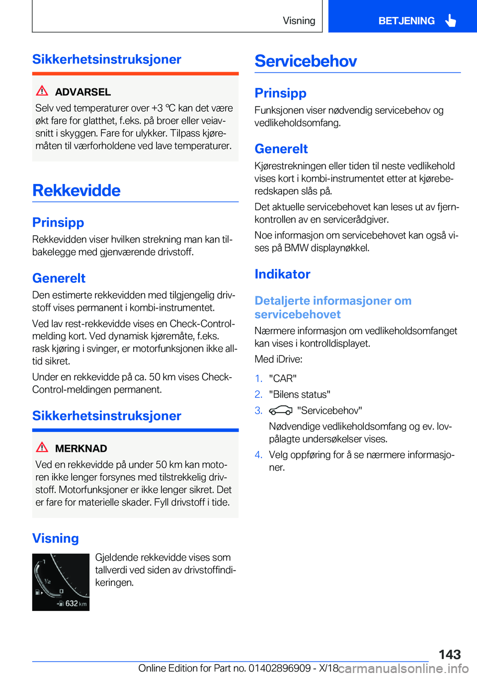 BMW 8 SERIES COUPE 2019  InstruksjonsbØker (in Norwegian) �S�i�k�k�e�r�h�e�t�s�i�n�s�t�r�u�k�s�j�o�n�e�r
�A�D�V�A�R�S�E�L
�S�e�l�v��v�e�d��t�e�m�p�e�r�a�t�u�r�e�r��o�v�e�r��+�3�