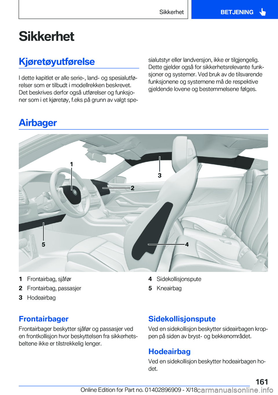 BMW 8 SERIES COUPE 2019  InstruksjonsbØker (in Norwegian) �S�i�k�k�e�r�h�e�t�K�j�