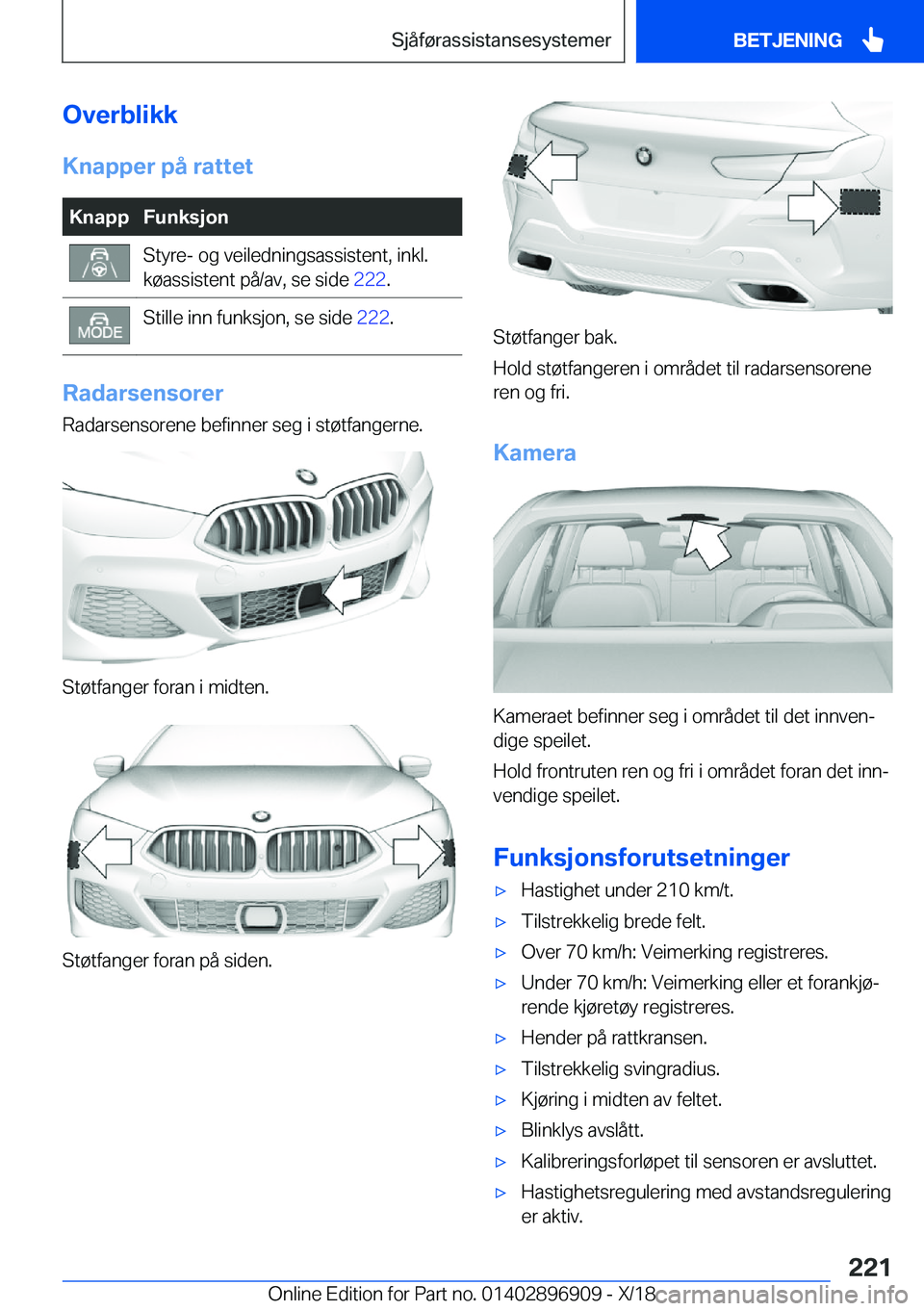 BMW 8 SERIES COUPE 2019  InstruksjonsbØker (in Norwegian) �O�v�e�r�b�l�i�k�k�K�n�a�p�p�e�r��p�å��r�a�t�t�e�t�K�n�a�p�p�F�u�n�k�s�j�o�n�S�t�y�r�e�-��o�g��v�e�i�l�e�d�n�i�n�g�s�a�s�s�i�s�t�e�n�t�,��i�n�k�l�.
�k�