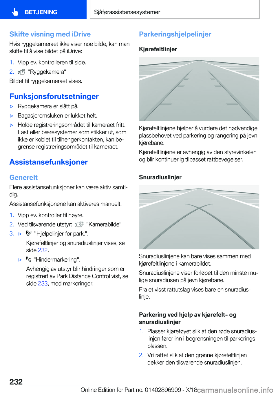 BMW 8 SERIES COUPE 2019  InstruksjonsbØker (in Norwegian) �S�k�i�f�t�e��v�i�s�n�i�n�g��m�e�d��i�D�r�i�v�e
�H�v�i�s��r�y�g�g�e�k�a�m�e�r�a�e�t��i�k�k�e��v�i�s�e�r��n�o�e��b�i�l�d�e�,��k�a�n��m�a�n
�s�k�i�f�t�e��t�i�l��å��v�i�s�e��b�i�l�d�e�t��