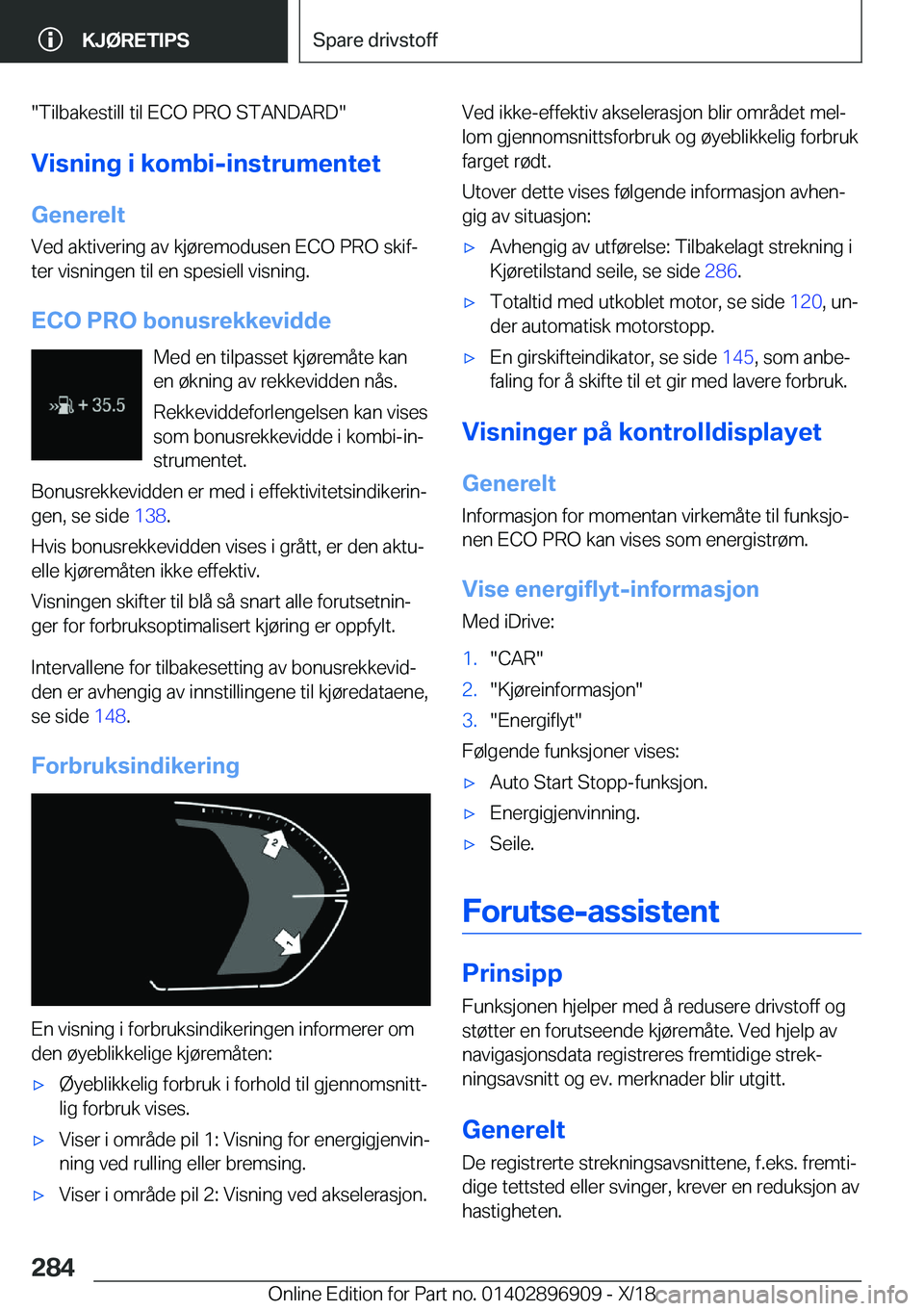 BMW 8 SERIES COUPE 2019  InstruksjonsbØker (in Norwegian) ��T�i�l�b�a�k�e�s�t�i�l�l��t�i�l��E�C�O��P�R�O��S�T�A�N�D�A�R�D�
�V�i�s�n�i�n�g��i��k�o�m�b�i�-�i�n�s�t�r�u�m�e�n�t�e�t �G�e�n�e�r�e�l�t
�V�e�d��a�k�t�i�v�e�r�i�n�g��a�v��k�j�