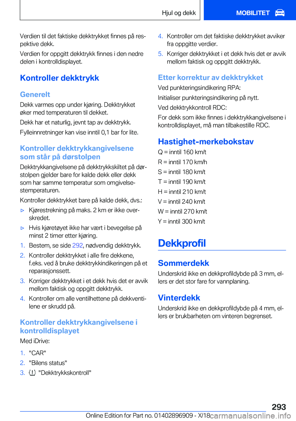 BMW 8 SERIES COUPE 2019  InstruksjonsbØker (in Norwegian) �V�e�r�d�i�e�n��t�i�l��d�e�t��f�a�k�t�i�s�k�e��d�e�k�k�t�r�y�k�k�e�t��f�i�n�n�e�s��p�å��r�e�sj�p�e�k�t�i�v�e��d�e�k�k�.
�V�e�r�d�i�e�n��f�o�r��o�p�p�g�i�t�t��d�e�k�k�t�r�y�k�k��f�i�n�n�e