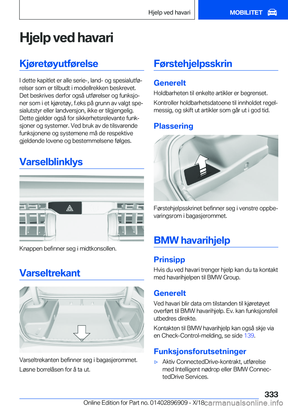 BMW 8 SERIES COUPE 2019  InstruksjonsbØker (in Norwegian) �H�j�e�l�p��v�e�d��h�a�v�a�r�i�K�j�