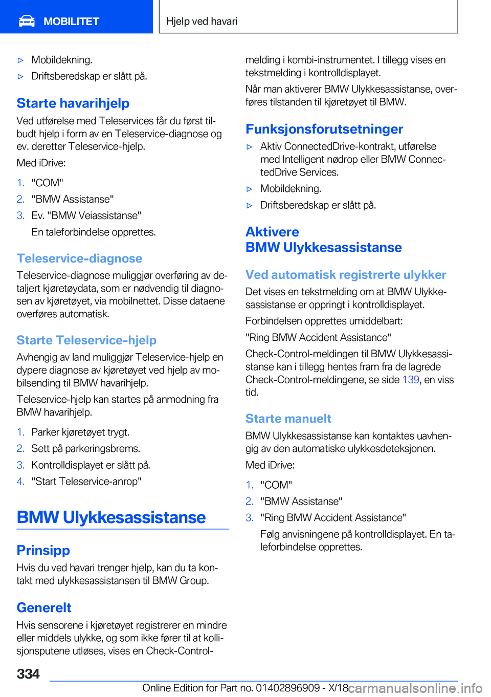 BMW 8 SERIES COUPE 2019  InstruksjonsbØker (in Norwegian) x�M�o�b�i�l�d�e�k�n�i�n�g�.x�D�r�i�f�t�s�b�e�r�e�d�s�k�a�p��e�r��s�l�å�t�t��p�å�.
�S�t�a�r�t�e��h�a�v�a�r�i�h�j�e�l�p�V�e�d��u�t�f�