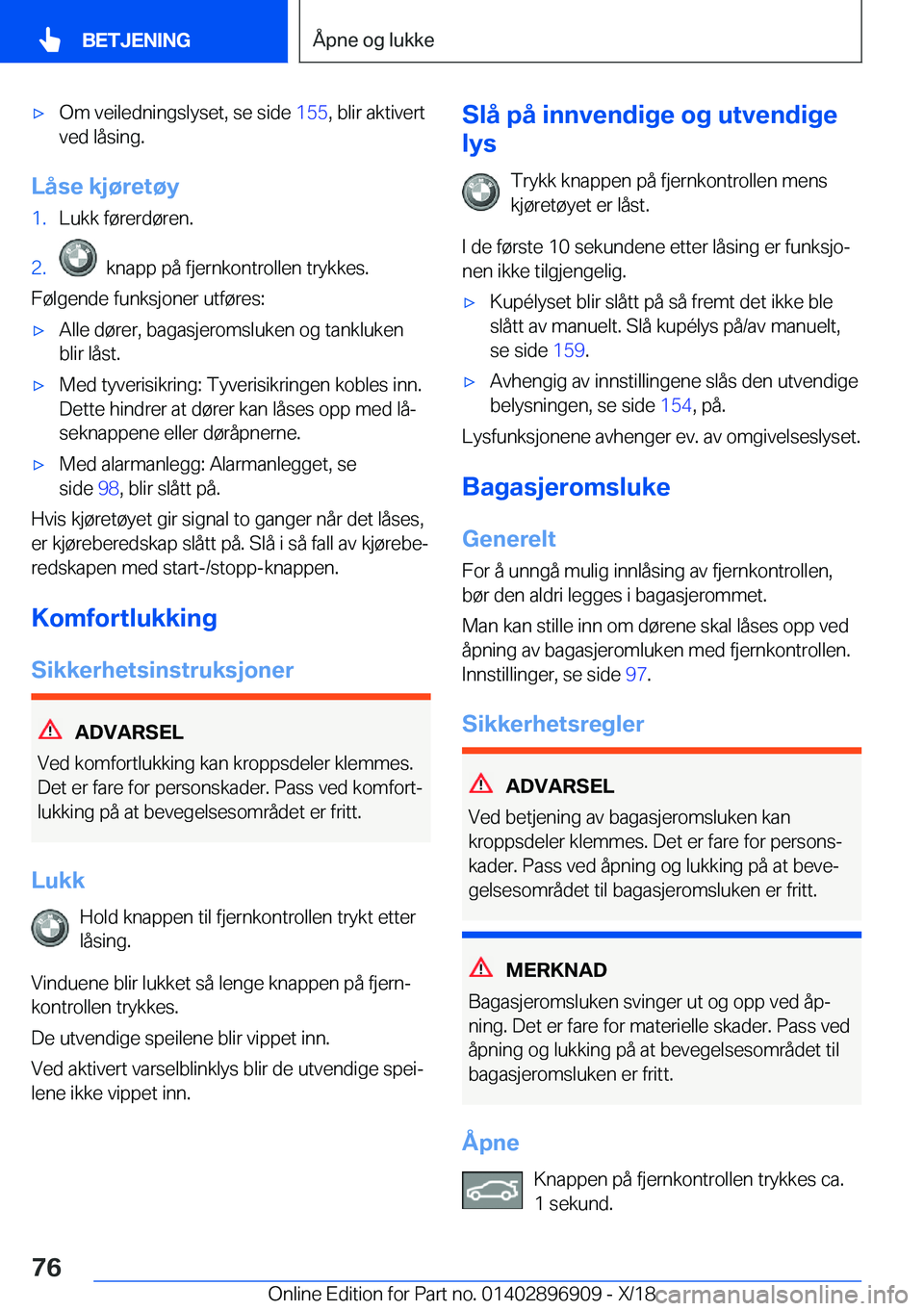 BMW 8 SERIES COUPE 2019  InstruksjonsbØker (in Norwegian) x�O�m��v�e�i�l�e�d�n�i�n�g�s�l�y�s�e�t�,��s�e��s�i�d�e��1�5�5�,��b�l�i�r��a�k�t�i�v�e�r�t
�v�e�d��l�å�s�i�n�g�.
�L�å�s�e��k�j�