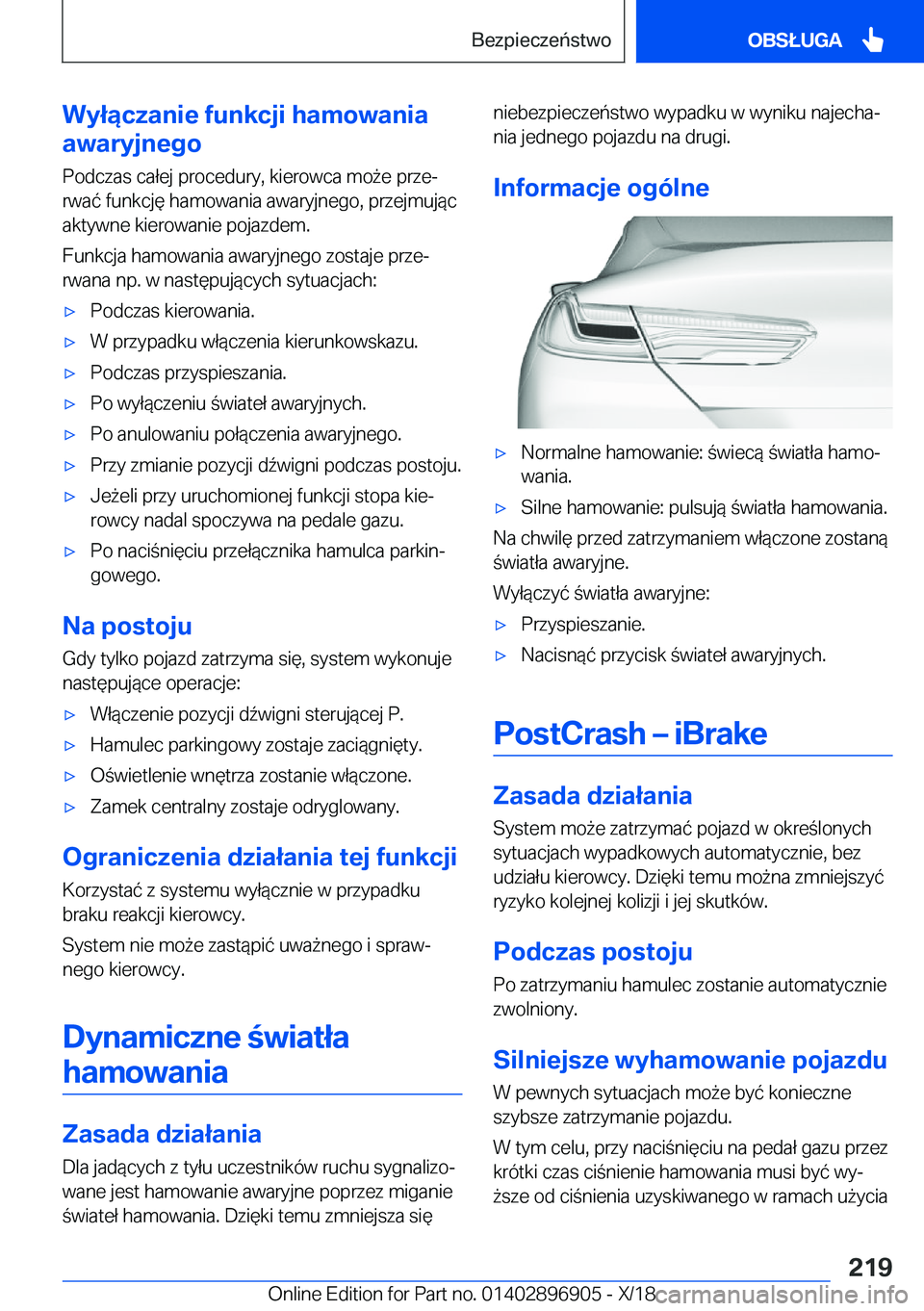 BMW 8 SERIES COUPE 2019  Instrukcja obsługi (in Polish) �W�y�ł�ą�c�z�a�n�i�e��f�u�n�k�c�j�i��h�a�m�o�w�a�n�i�a
�a�w�a�r�y�j�n�e�g�o
�P�o�d�c�z�a�s��c�a�ł�e�j��p�r�o�c�e�d�u�r�y�,��k�i�e�r�o�w�c�a��m�o9�e��p�r�z�ej �r�w�a�