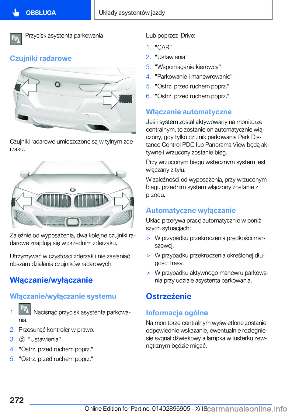 BMW 8 SERIES COUPE 2019  Instrukcja obsługi (in Polish) �P�r�z�y�c�i�s�k��a�s�y�s�t�e�n�t�a��p�a�r�k�o�w�a�n�i�a
�C�z�u�j�n�i�k�i��r�a�d�a�r�o�w�e
�C�z�u�j�n�i�k�i��r�a�d�a�r�o�w�e��u�m�i�e�s�z�c�z�o�n�e��s�