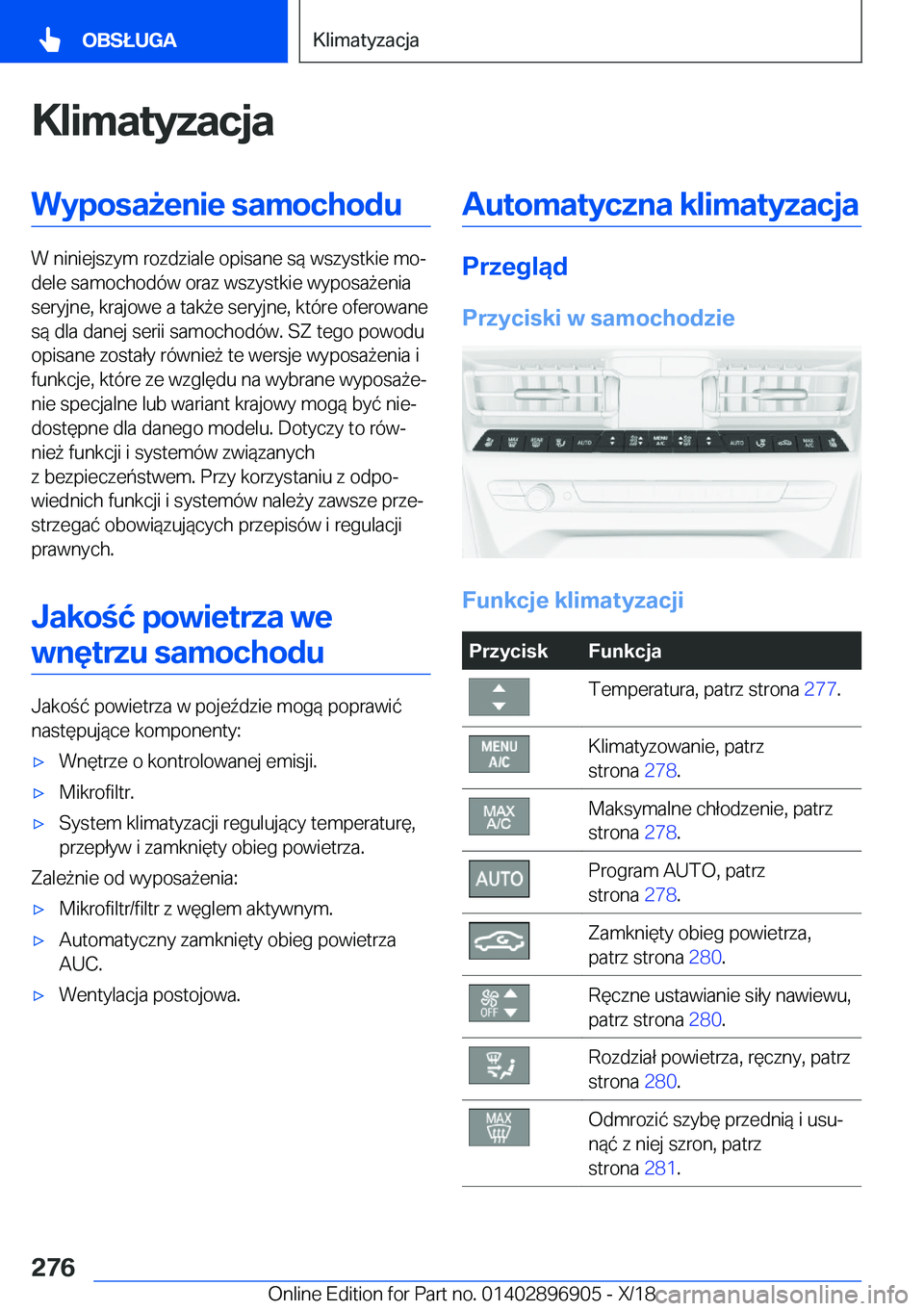 BMW 8 SERIES COUPE 2019  Instrukcja obsługi (in Polish) �K�l�i�m�a�t�y�z�a�c�j�a�W�y�p�o�s�a9�e�n�i�e��s�a�m�o�c�h�o�d�u
�W��n�i�n�i�e�j�s�z�y�m��r�o�z�d�z�i�a�l�e��o�p�i�s�a�n�e��s�
