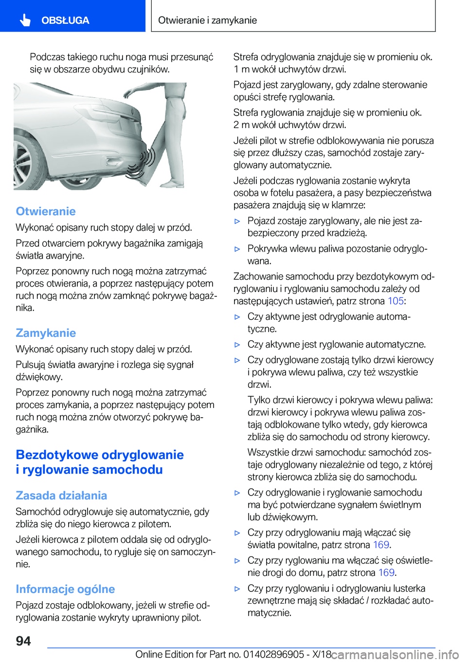 BMW 8 SERIES COUPE 2019  Instrukcja obsługi (in Polish) �P�o�d�c�z�a�s��t�a�k�i�e�g�o��r�u�c�h�u��n�o�g�a��m�u�s�i��p�r�z�e�s�u�n�