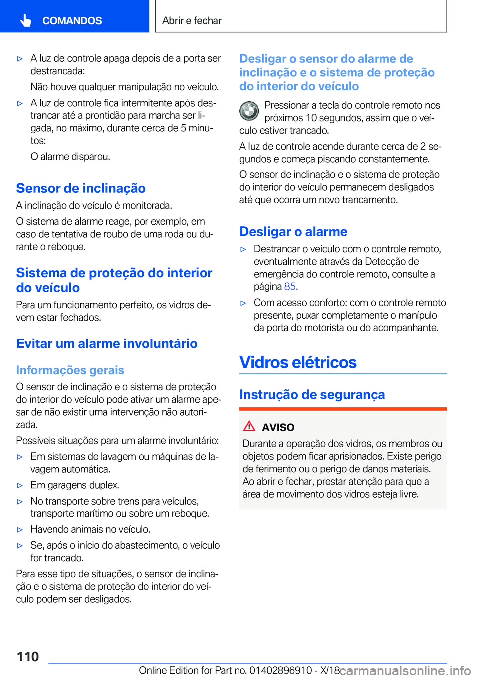BMW 8 SERIES COUPE 2019  Manual do condutor (in Portuguese) x�A��l�u�z��d�e��c�o�n�t�r�o�l�e��a�p�a�g�a��d�e�p�o�i�s��d�e��a��p�o�r�t�a��s�e�r
�d�e�s�t�r�a�n�c�a�d�a�:
�N�ã�o��h�o�u�v�e��q�u�a�l�q�u�e�r��m�a�n�i�p�u�l�a�