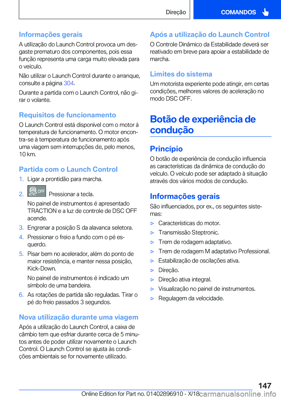 BMW 8 SERIES COUPE 2019  Manual do condutor (in Portuguese) �I�n�f�o�r�m�a�
