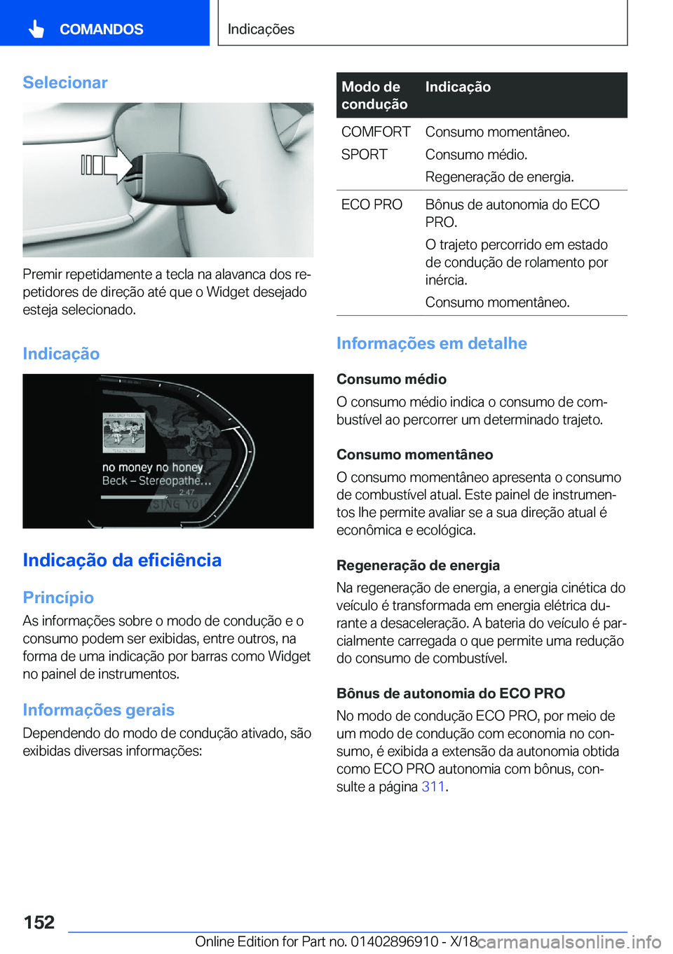 BMW 8 SERIES COUPE 2019  Manual do condutor (in Portuguese) �S�e�l�e�c�i�o�n�a�r
�P�r�e�m�i�r��r�e�p�e�t�i�d�a�m�e�n�t�e��a��t�e�c�l�a��n�a��a�l�a�v�a�n�c�a��d�o�s��r�eª
�p�e�t�i�d�o�r�e�s��d�e��d�i�r�e�