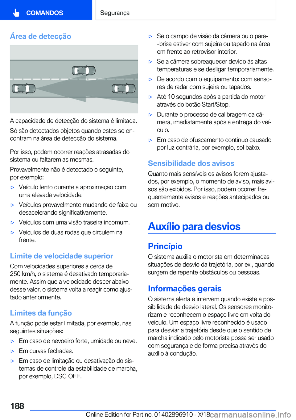 BMW 8 SERIES COUPE 2019  Manual do condutor (in Portuguese) �Á�r�e�a��d�e��d�e�t�e�c�