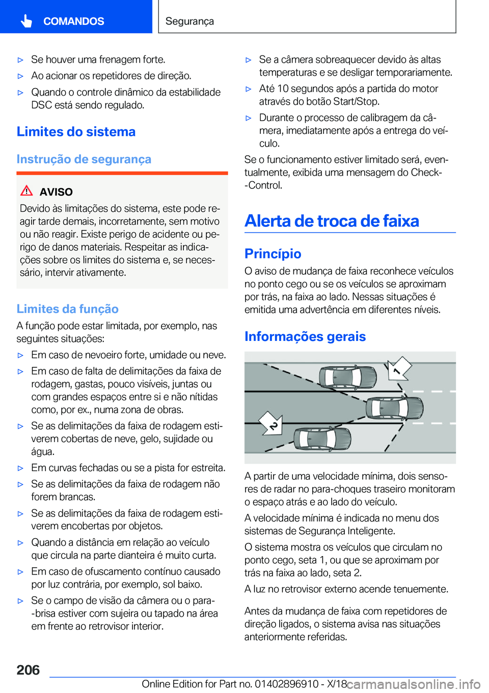 BMW 8 SERIES COUPE 2019  Manual do condutor (in Portuguese) x�S�e��h�o�u�v�e�r��u�m�a��f�r�e�n�a�g�e�m��f�o�r�t�e�.x�A�o��a�c�i�o�n�a�r��o�s��r�e�p�e�t�i�d�o�r�e�s��d�e��d�i�r�e�