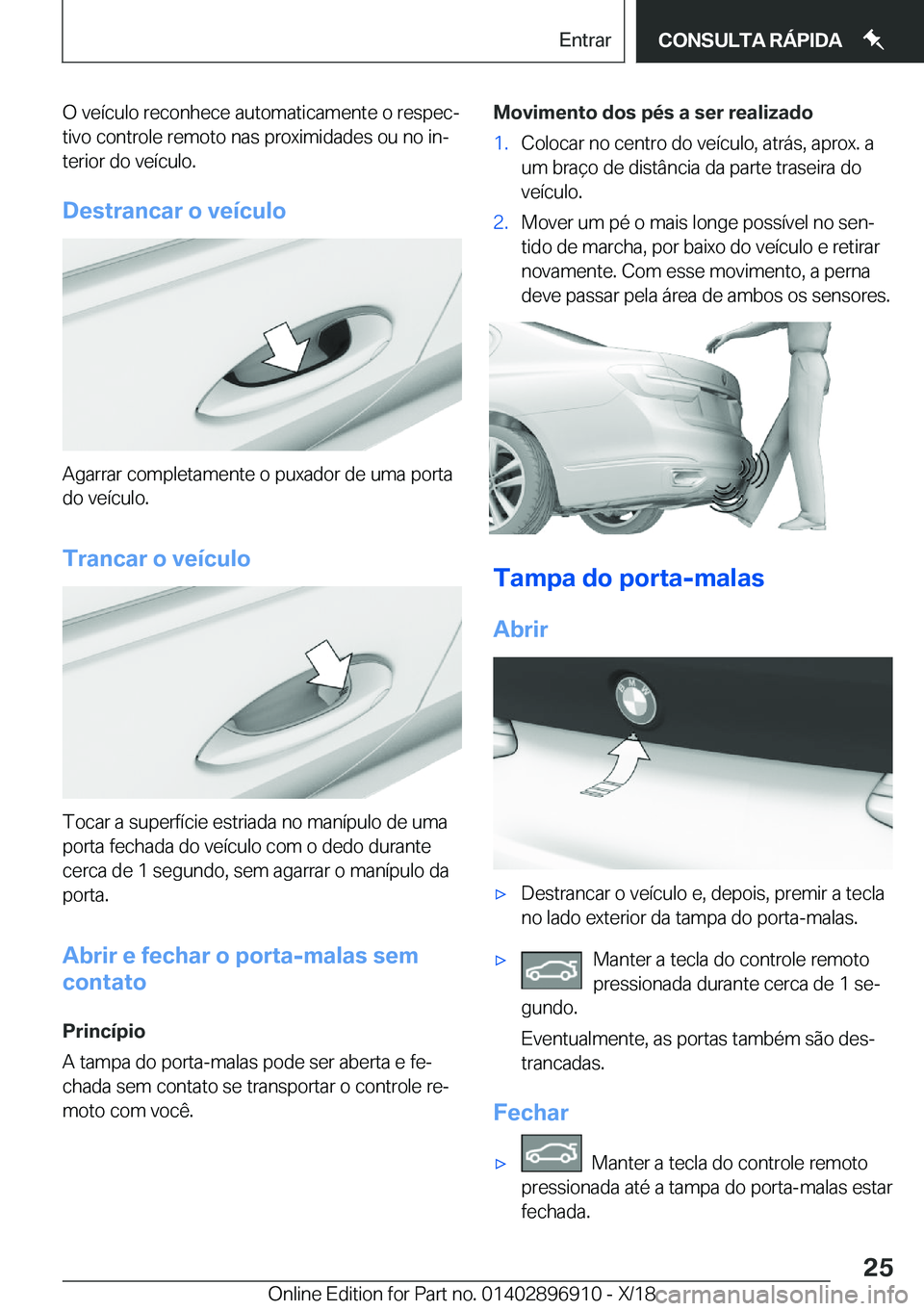 BMW 8 SERIES COUPE 2019  Manual do condutor (in Portuguese) �O��v�e�
