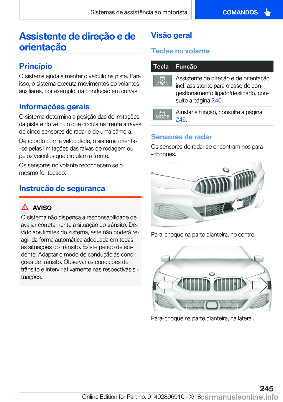 BMW 8 SERIES COUPE 2019  Manual do condutor (in Portuguese) �A�s�s�i�s�t�e�n�t�e��d�e��d�i�r�e�