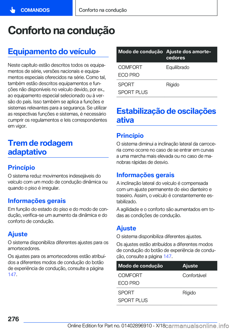 BMW 8 SERIES COUPE 2019  Manual do condutor (in Portuguese) �C�o�n�f�o�r�t�o��n�a��c�o�n�d�u�