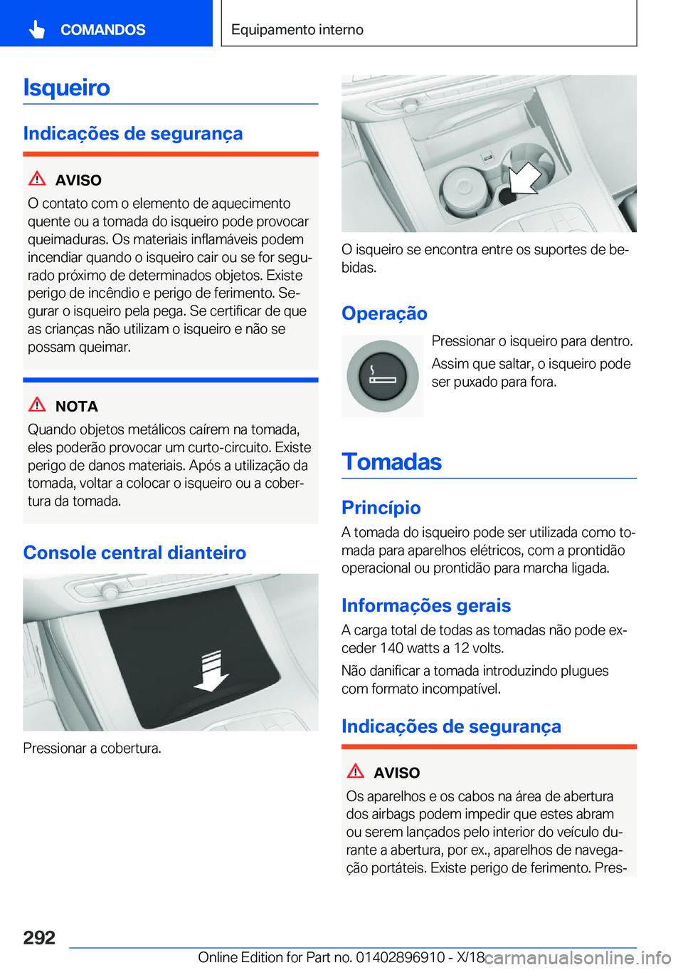 BMW 8 SERIES COUPE 2019  Manual do condutor (in Portuguese) �I�s�q�u�e�i�r�o
�I�n�d�i�c�a�
