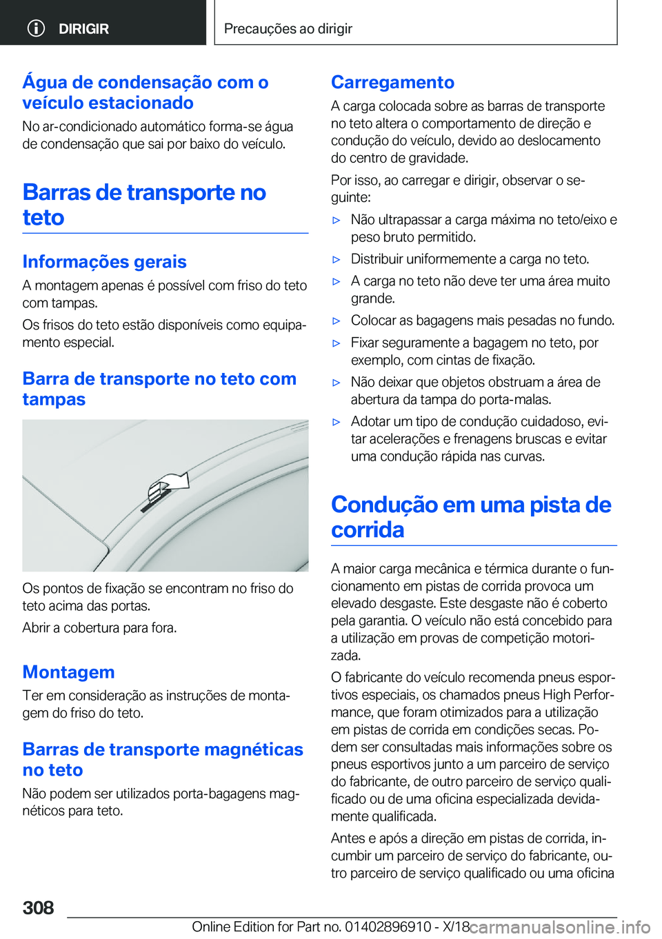 BMW 8 SERIES COUPE 2019  Manual do condutor (in Portuguese) �Á�g�u�a��d�e��c�o�n�d�e�n�s�a�