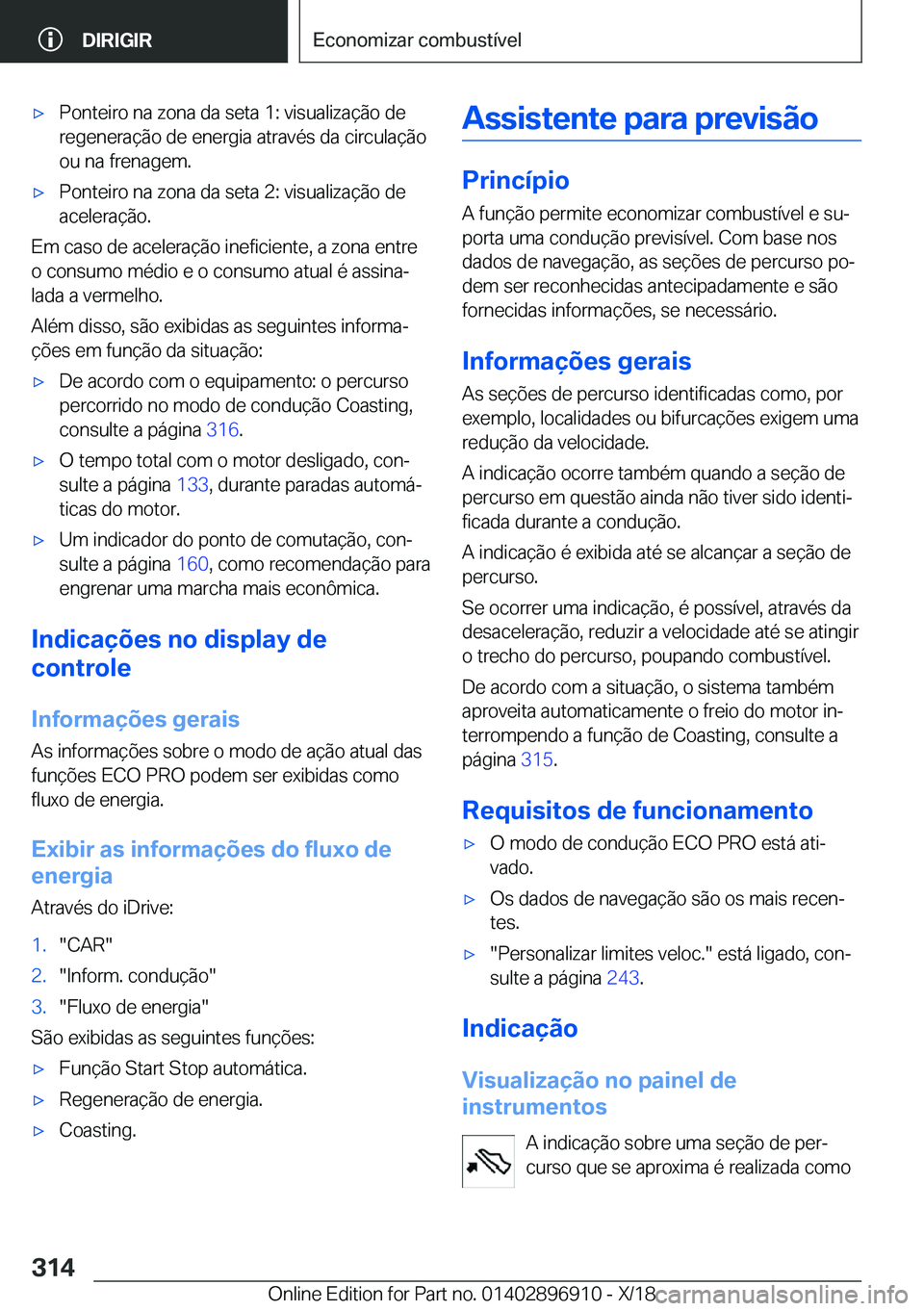BMW 8 SERIES COUPE 2019  Manual do condutor (in Portuguese) x�P�o�n�t�e�i�r�o��n�a��z�o�n�a��d�a��s�e�t�a��1�:��v�i�s�u�a�l�i�z�a�