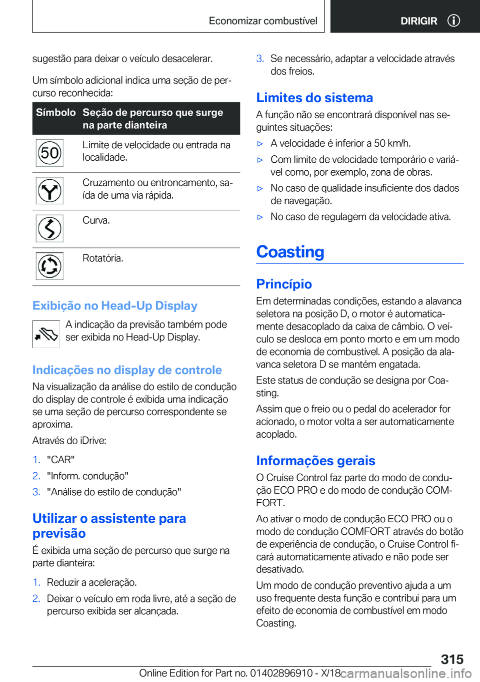 BMW 8 SERIES COUPE 2019  Manual do condutor (in Portuguese) �s�u�g�e�s�t�ã�o��p�a�r�a��d�e�i�x�a�r��o��v�e�