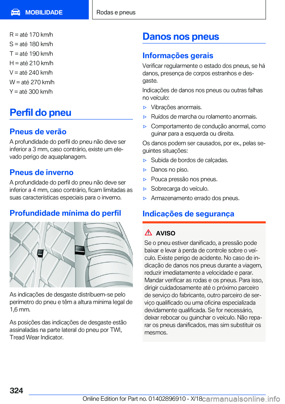 BMW 8 SERIES COUPE 2019  Manual do condutor (in Portuguese) �R����a�t�é��1�7�0��k�m�/�h
�S����a�t�é��1�8�0��k�m�/�h
�T����a�t�é��1�9�0��k�m�/�h
�H����a�t�é��2�1�0��k�m�/�h
�V����a�t�é��2�4�0��k�m�/�h
�W����a�t�é��2�7�0��k�m�