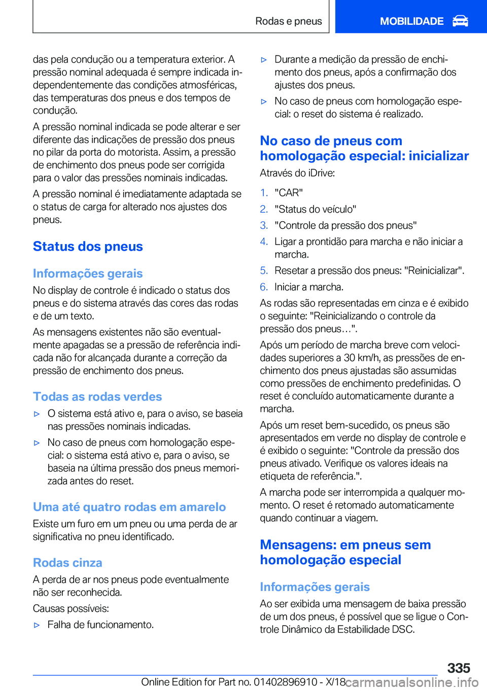BMW 8 SERIES COUPE 2019  Manual do condutor (in Portuguese) �d�a�s��p�e�l�a��c�o�n�d�u�