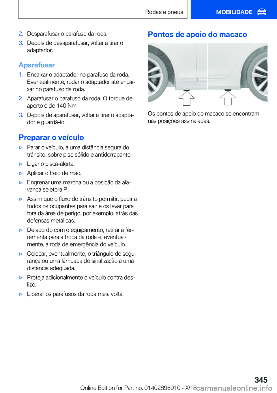 BMW 8 SERIES COUPE 2019  Manual do condutor (in Portuguese) �2�.�D�e�s�p�a�r�a�f�u�s�a�r��o��p�a�r�a�f�u�s�o��d�a��r�o�d�a�.�3�.�D�e�p�o�i�s��d�e��d�e�s�a�p�a�r�a�f�u�s�a�r�,��v�o�l�t�a�r��a��t�i�r�a�r��o
�a�d�a�p�t�a�d�o�r�.
�A�p�a�r�a�f�u�s�a�r
�1�