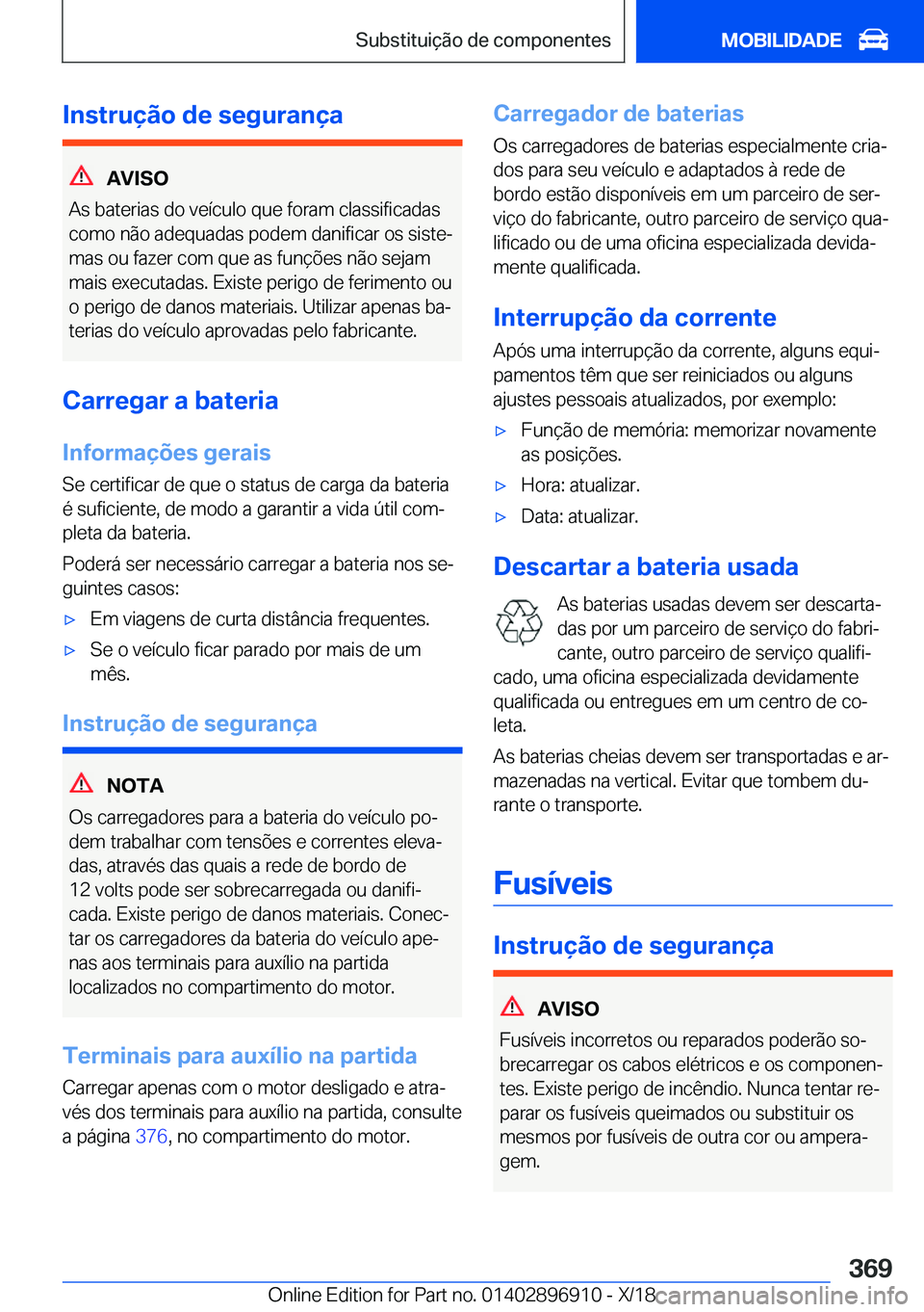 BMW 8 SERIES COUPE 2019  Manual do condutor (in Portuguese) �I�n�s�t�r�u�