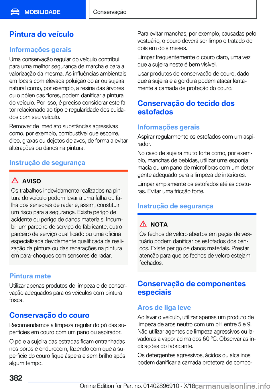 BMW 8 SERIES COUPE 2019  Manual do condutor (in Portuguese) �P�i�n�t�u�r�a��d�o��v�e�