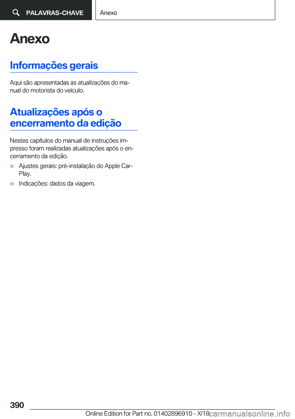BMW 8 SERIES COUPE 2019  Manual do condutor (in Portuguese) �A�n�e�x�o�I�n�f�o�r�m�a�
