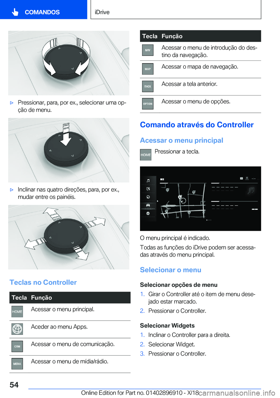 BMW 8 SERIES COUPE 2019  Manual do condutor (in Portuguese) x�P�r�e�s�s�i�o�n�a�r�,��p�a�r�a�,��p�o�r��e�x�.�,��s�e�l�e�c�i�o�n�a�r��u�m�a��o�pª
�