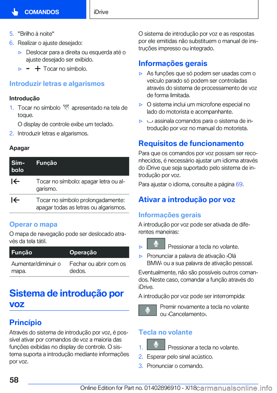 BMW 8 SERIES COUPE 2019  Manual do condutor (in Portuguese) �5�.��B�r�i�l�h�o��à��n�o�i�t�e��6�.�R�e�a�l�i�z�a�r��o��a�j�u�s�t�e��d�e�s�e�j�a�d�o�:x�D�e�s�l�o�c�a�r��p�a�r�a��a��d�i�r�e�i�t�a��o�u��e�s�q�u�e�r�d�a��a�t�é��o
�a�j�u�s�t�e��d�e�