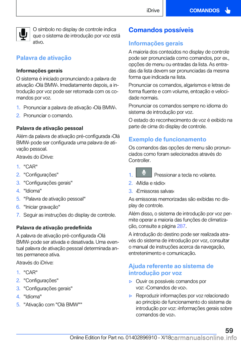 BMW 8 SERIES COUPE 2019  Manual do condutor (in Portuguese) �O��s�