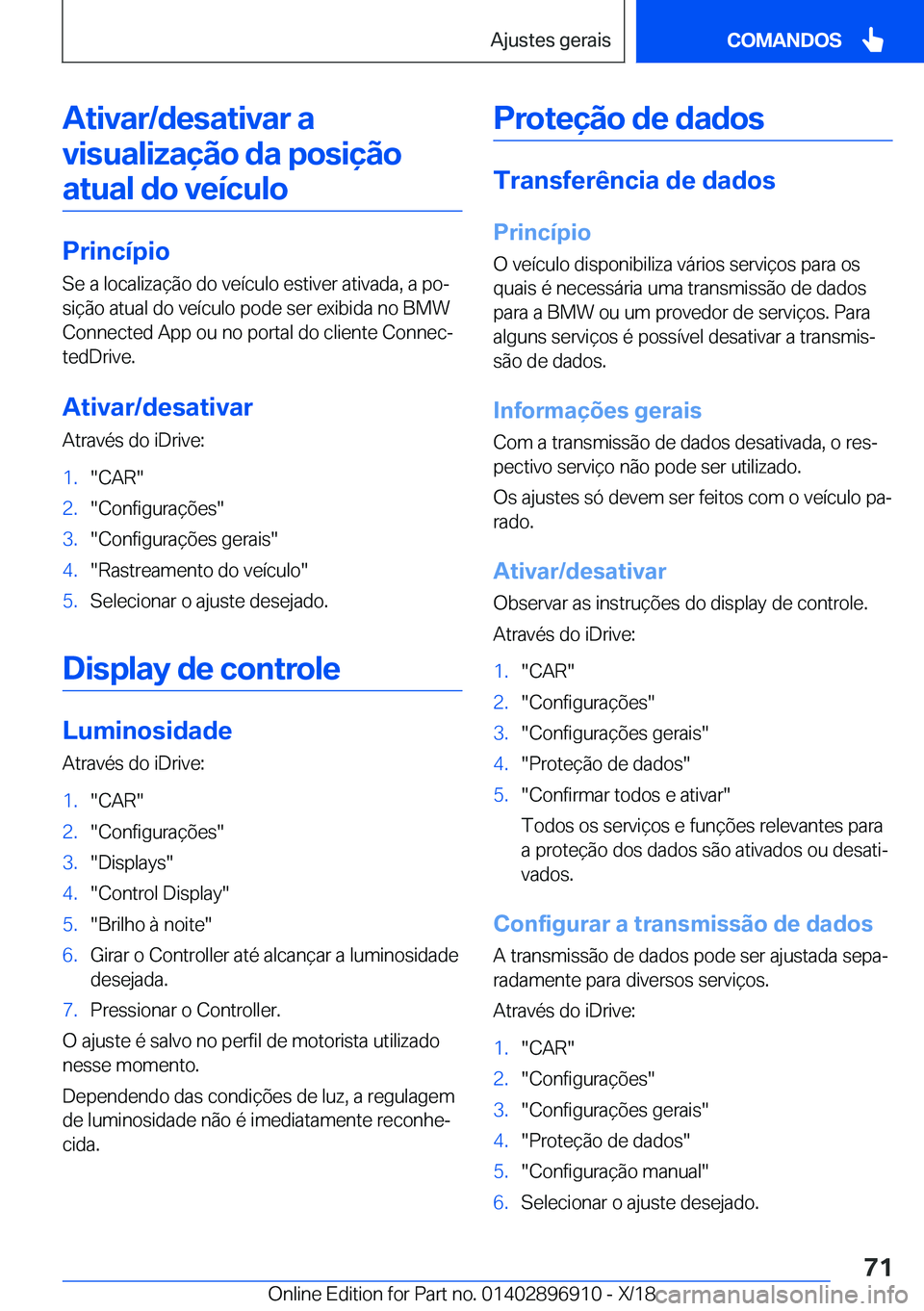 BMW 8 SERIES COUPE 2019  Manual do condutor (in Portuguese) �A�t�i�v�a�r�/�d�e�s�a�t�i�v�a�r��a�v�i�s�u�a�l�i�z�a�