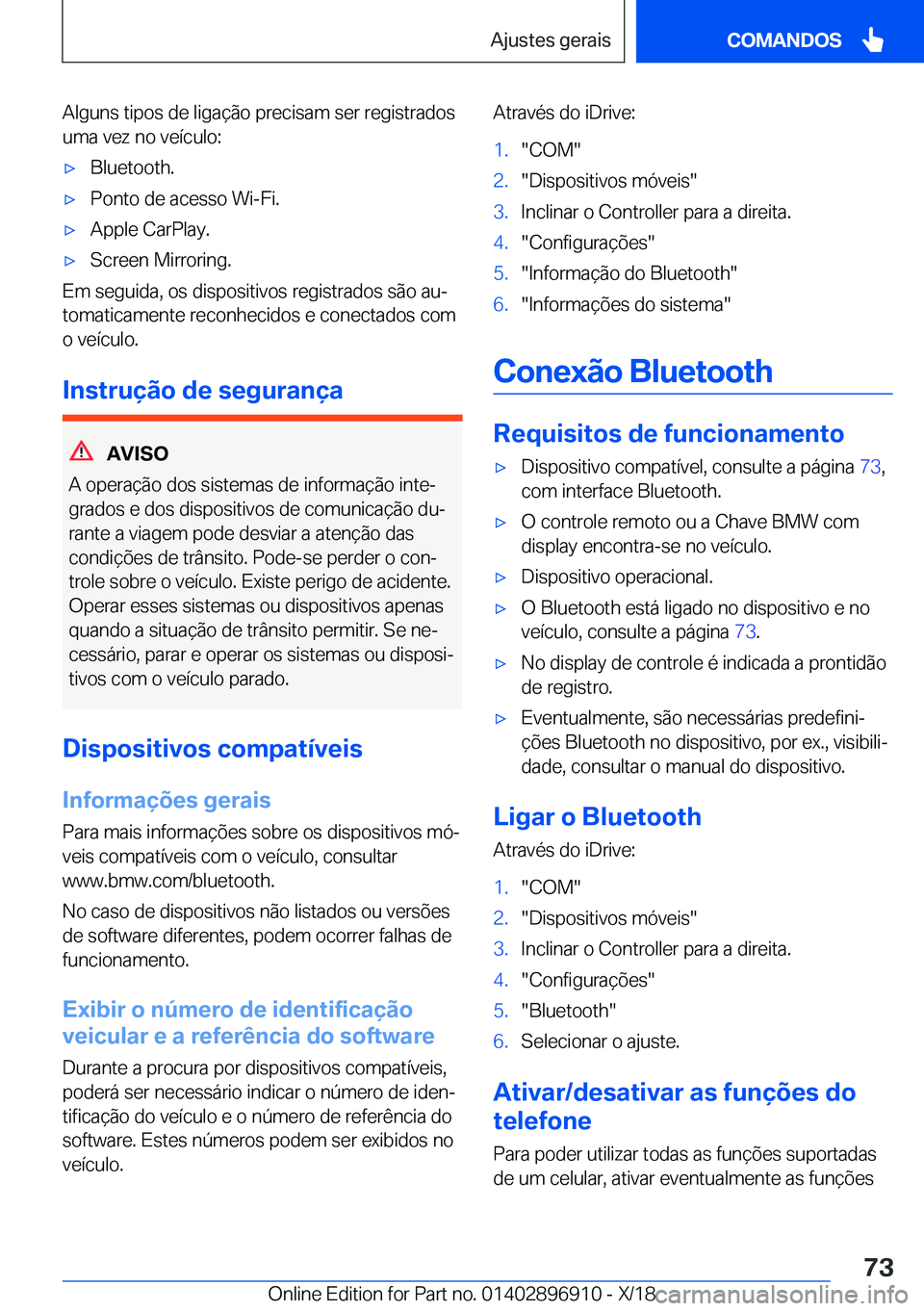 BMW 8 SERIES COUPE 2019  Manual do condutor (in Portuguese) �A�l�g�u�n�s��t�i�p�o�s��d�e��l�i�g�a�