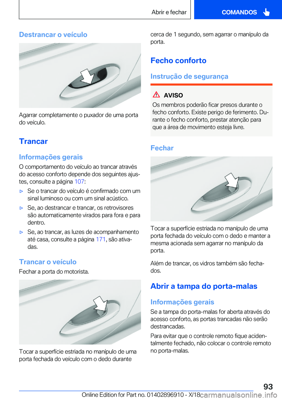 BMW 8 SERIES COUPE 2019  Manual do condutor (in Portuguese) �D�e�s�t�r�a�n�c�a�r��o��v�e�