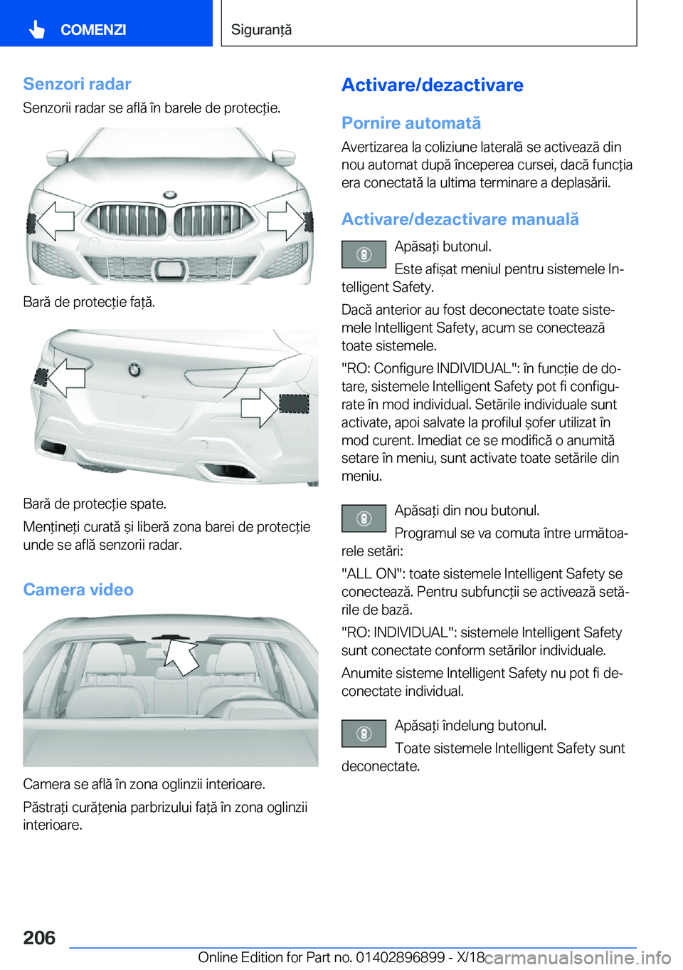 BMW 8 SERIES COUPE 2019  Ghiduri De Utilizare (in Romanian) �S�e�n�z�o�r�i��r�a�d�a�r
�S�e�n�z�o�r�i�i��r�a�d�a�r��s�e��a�f�l�