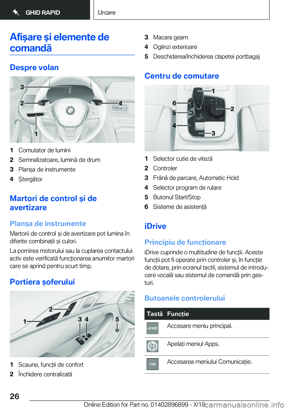 BMW 8 SERIES COUPE 2019  Ghiduri De Utilizare (in Romanian) �A�f�i&�a�r�e�&�i��e�l�e�m�e�n�t�e��d�e�c�o�m�a�n�d�