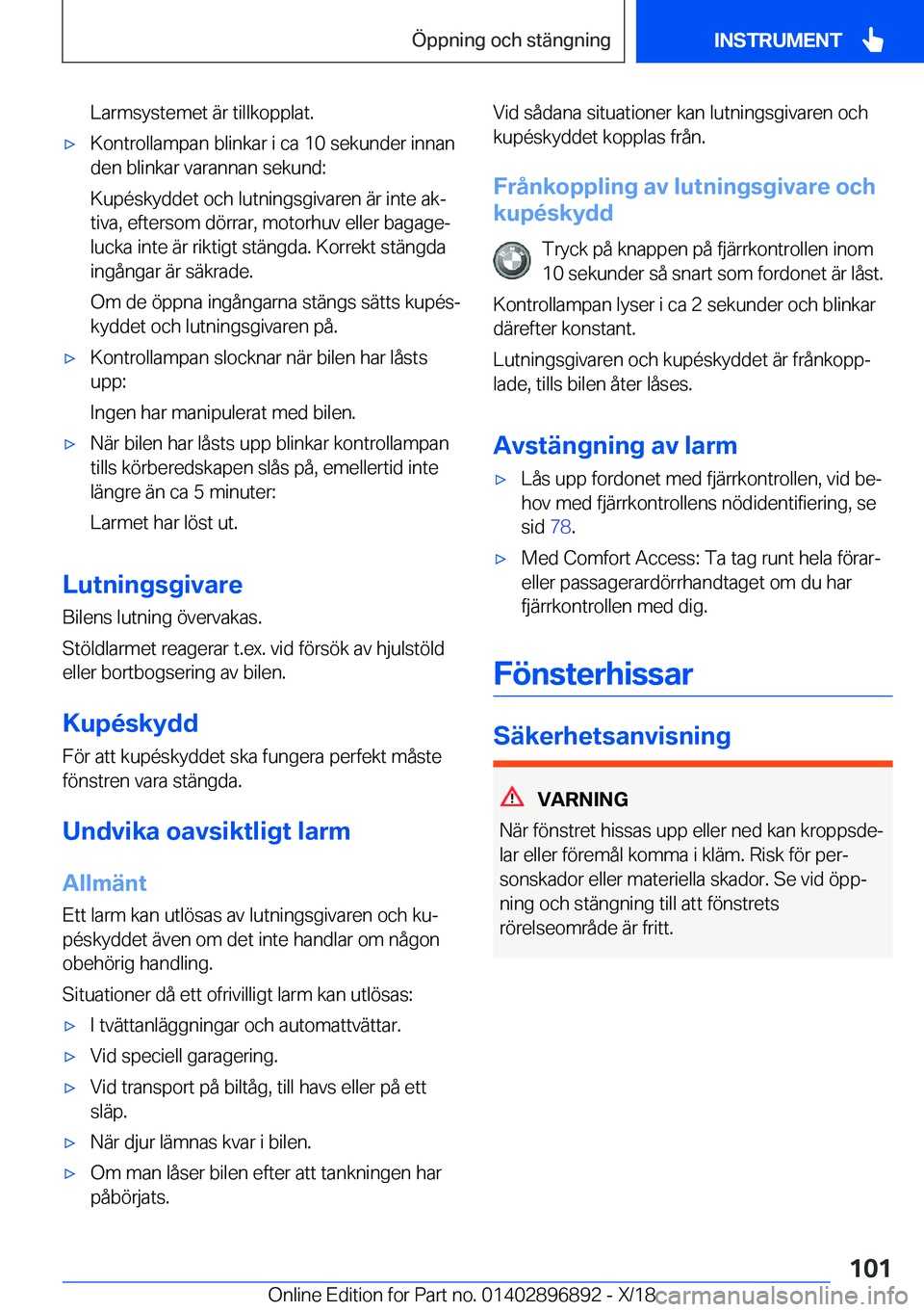 BMW 8 SERIES COUPE 2019  InstruktionsbÖcker (in Swedish) �L�a�r�m�s�y�s�t�e�m�e�t��ä�r��t�i�l�l�k�o�p�p�l�a�t�.x�K�o�n�t�r�o�l�l�a�m�p�a�n��b�l�i�n�k�a�r��i��c�a��1�0��s�e�k�u�n�d�e�r��i�n�n�a�n
�d�e�n��b�l�i�n�k�a�r��v�a�r�a�n�n�a�n��s�e�k�u�n