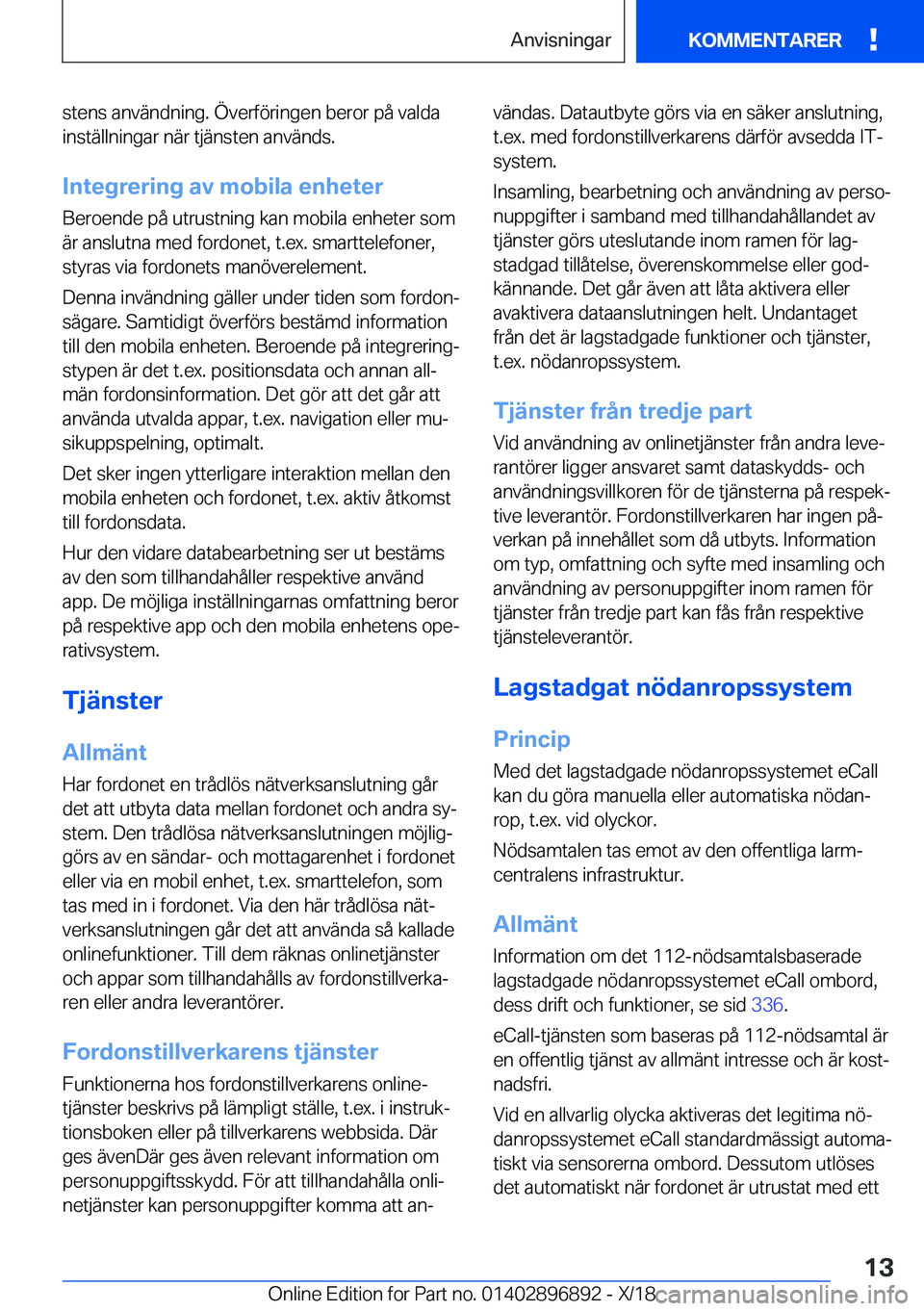 BMW 8 SERIES COUPE 2019  InstruktionsbÖcker (in Swedish) �s�t�e�n�s��a�n�v�ä�n�d�n�i�n�g�.��